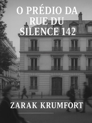 cover image of O Prédio da Rue du Silence